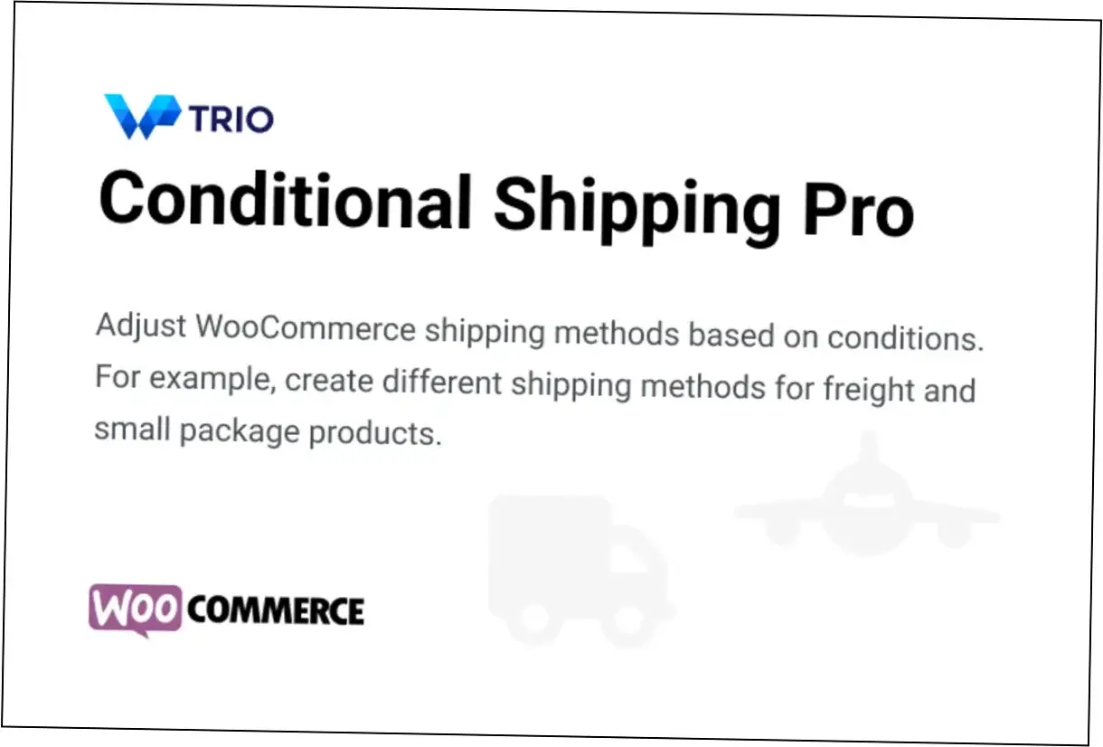 Preview of WooCommerce Conditional Shipping Pro